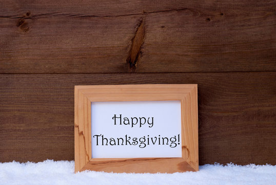 Christmas Card With Picture Frame, Text Happy Thanksgiving, Snow