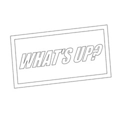what is up Monochrome stamp text on white