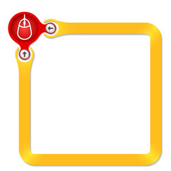Red circle with mouse icon and yellow frame for your text