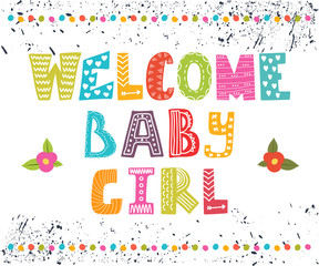 Welcome baby girl. Baby girl arrival postcard. Baby girl cute sh