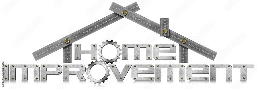 Wall mural Home Improvement Symbol with Metal Gears / Metal symbol with text Home Improvement, metal gears and metal meter ruler in the shape of house. Isolated on white background