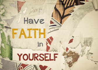 Inspirational message - Have Faith In Yourself