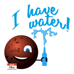 Cartoon red planet Mars with a text message I have water