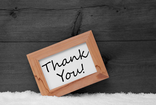 Picture Frame With Gray Background, Thank You, Snow