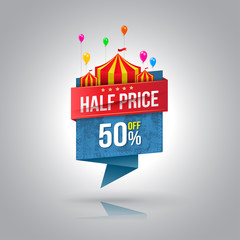 Half price banner with circus. Vector illustration. Can use for promotion advertising.