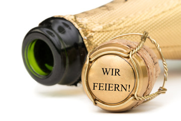 WIR FEIERN! Champagner mit Korken