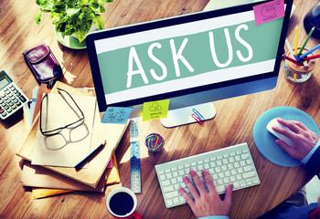 Ask Us Inquiries Questions Concerns Contact Concept