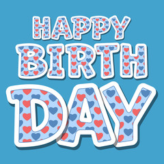 Happy birthday vector card with cute hearts for love