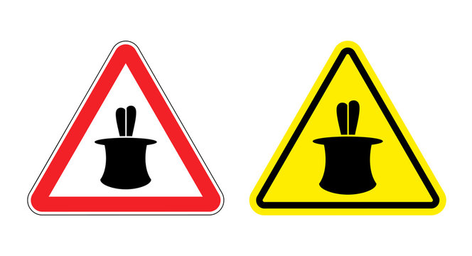 Warning sign of attention magic tricks. Hazard yellow sign magic