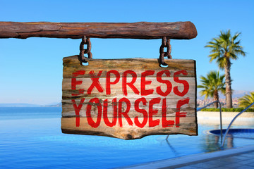 Express yourself sign