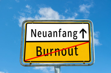 Ortstafel Neuanfang/Burnout