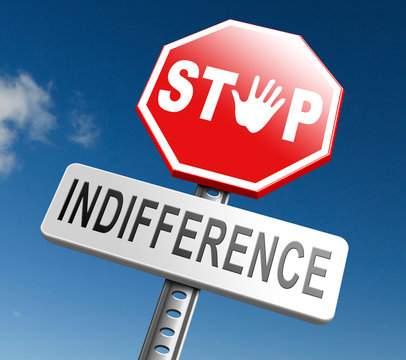 stop indifference