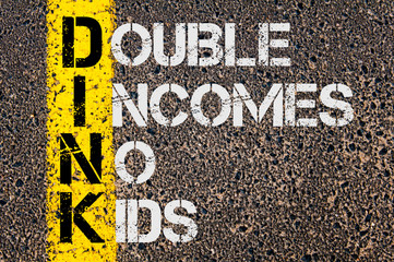 Business Acronym DINK as DOUBLE INCOMES NO KIDS