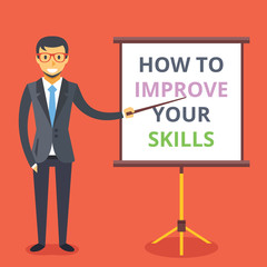 Man and presentation board with phrase: how to improve your skills