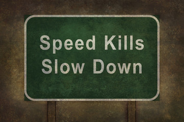 Speed Kills Slow Down roadside sign illustration