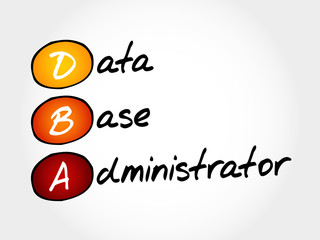 DBA - Database Administrator, acronym business concept