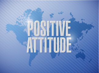 Positive attitude world map sign concept