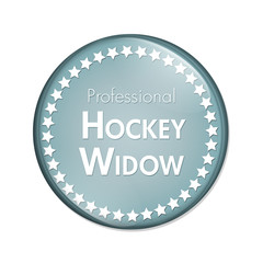 Professional Hockey Widow Button