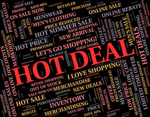 Hot Deal Means Best Price And Bargains