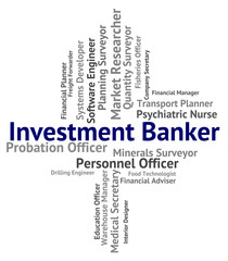 Investment Banker Represents Portfolio Job And Savings