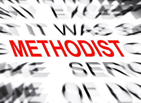 Blured text with focus on METHODIST