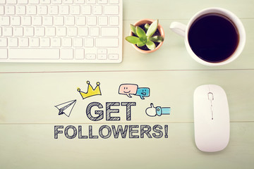 Get Followers concept with workstation