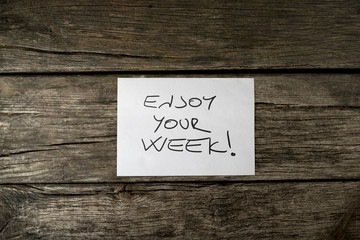 Enjoy your week message