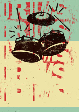 Drums vintage style grunge poster. Retro typographical vector illustration.