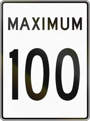 Canadian speed limit sign - 100 kmh. This sign is used in Quebec