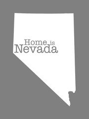 Home is Nevada, state outline illustration on gray background
