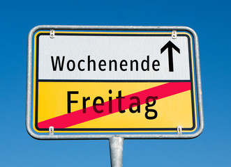 Ortstafel Wochenende/Freitag