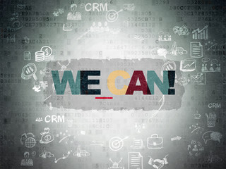 Finance concept: We can! on Digital Paper background