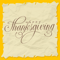 Happy Thanksgiving Vector Illustration. Hand Lettered Text on top of a Paper and Orange Background.