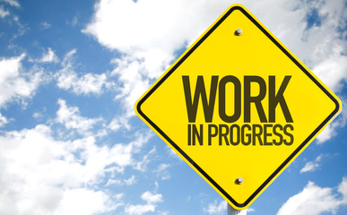 Work In Progress sign with sky background