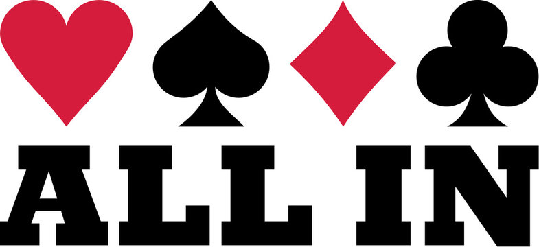 All in with playing cards suits