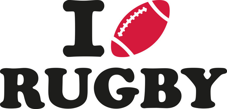 I love Rugby ball