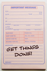 Get things done Important Message