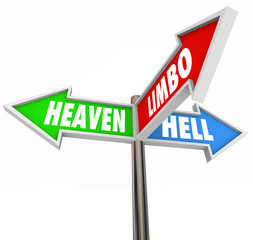 Heaven Hell Limbo Purgatory 3 Arrow Signs - obrazy, fototapety, plakaty