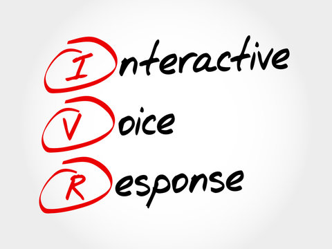 IVR - Interactive Voice Response, acronym business concept