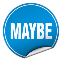 maybe round blue sticker isolated on white