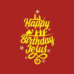 Happy Birthday Jesus. Merry christmas