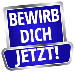 Bewirb Dich jetzt