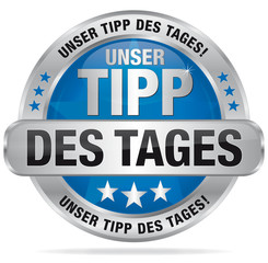 Unser Tipp - Unser Tipp des Tages