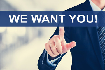 Businessman hand touching WE WANT YOU! message on virtual screen