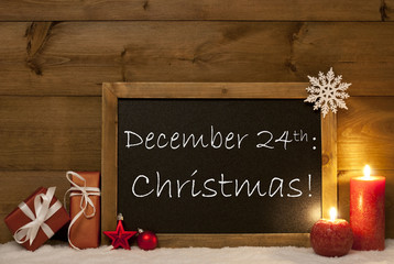 Fototapeta na wymiar Festive Christmas Card, Blackboard, Snow, Candles, December 24th