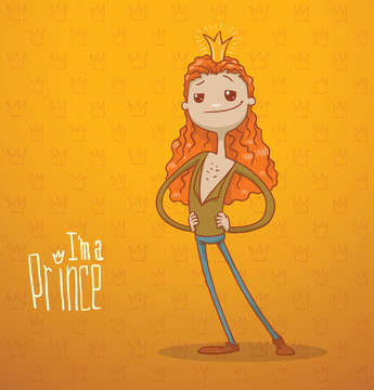 Vector cartoon image of a modern prince with long ginger hair with a crown on his head, dressed in blue pants and a brown shirt on an orange background. The text is written in the curves.