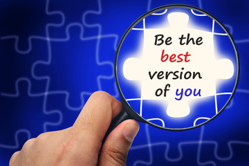 Be the best version of you word. Magnifier and puzzles.