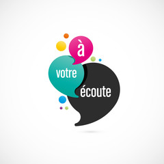 à votre écoute