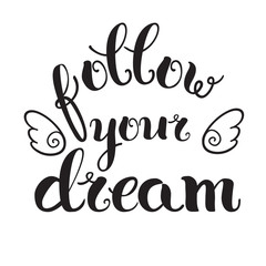 'Follow your dream