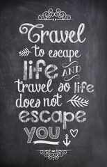 Travel Quote written with chalk on a black board